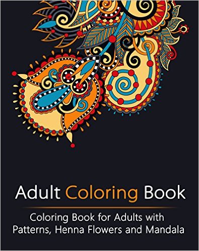  Adult Coloring Books: A Coloring Book for Adults Featuring  Mandalas and Henna Inspired Flowers, Animals, and Paisley Patterns:  9780996275460: Coloring Books for Adults: Books